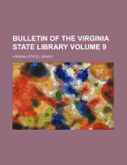 Bulletin of the Virginia State Library Volume 9