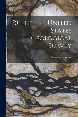 Bulletin - United States Geological Survey - US Geological Survey Library