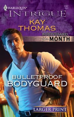 Bulletproof Bodyguard - Thomas, Kay