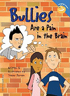 Bullies Are a Pain in the Brain