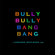 Bully Bully Bang Bang