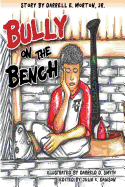 Bully On The Bench