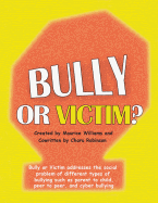Bully or Victim
