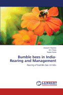 Bumble Bees in India- Rearing and Management