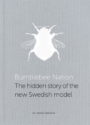 Bumblebee Nation: The hidden story of the new Swedish model - Crouch, David