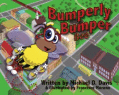 Bumperly Bumper Bee - Davis, Michael D.