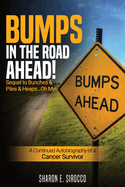 Bumps in the Road Ahead
