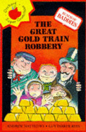 Bunch of Baddies: Great Gold Train Robbery