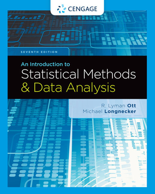 Bundle: An Introduction to Statistical Methods and Data Analysis, 7th + Student Solutions Manual - Ott, R Lyman, and Longnecker, Micheal T