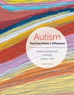 Bundle: Autism: Teaching Does Make a Difference, Loose-Leaf Version, 2nd + Mindtap Education, 1 Term (6 Months) Printed Access Card