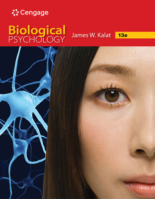 Bundle: Biological Psychology, Loose-Leaf Version, 13th + Mindtapv2.0, 1 Term Printed Access Card - Kalat, James W