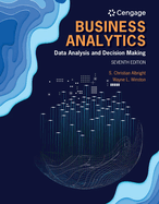 Bundle: Business Analytics: Data Analysis & Decision Making, Loose-Leaf Version, 6th + Mindtap Business Statistics, 2 Terms (12 Months) Printed Access Card + Jmp Printed Access Card for Peck's Statistics