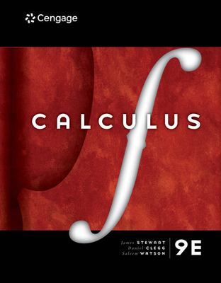 Bundle: Calculus, 9th + Webassign, Multi-Term Printed Access Card - Stewart, James, and Clegg, Daniel K, and Watson, Saleem