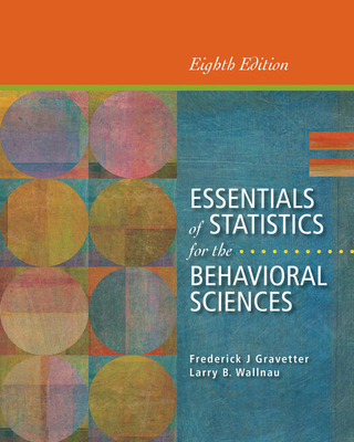 Bundle: Cengage Advantage Books: Essentials of Statistics for the Behavioral Sciences, Loose-Leaf Version, 8th + IBM SPSS Statistics Student Version 21.0 for Windows + Mindtap Psychology, 1 Term (6 Months) Printed Access Card for Gravetter/Wallnau's Es - Gravetter, Frederick J, and Wallnau, Larry B