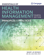 Bundle: Essentials of Health Information Management: Principles and Practices, 4th + Mindtap, 2 Terms Printed Access Card