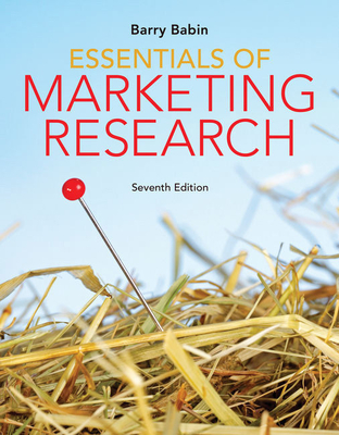 Bundle: Essentials of Marketing Research, Loose-Leaf Version, 7th + Mindtap Marketing, 1 Term (6 Months) Printed Access Card - Babin, Barry J