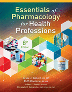 Bundle: Essentials of Pharmacology for Health Professions, 8th + Mindtap Basic Health Science, 2 Terms (12 Months) Printed Access Card