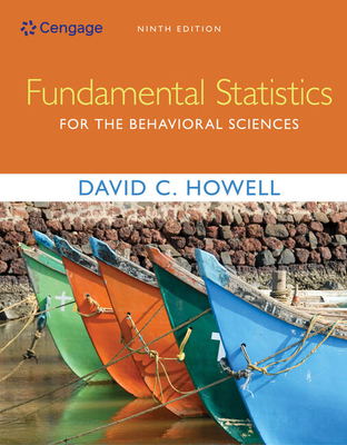 Bundle: Fundamental Statistics for the Behavioral Sciences, Loose-Leaf Version, 9th + Mindtap Psychology, 1 Term (6 Months) Printed Access Card - Howell, David
