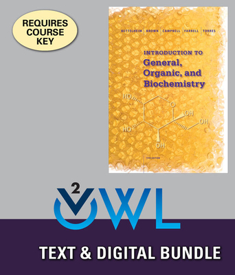 Bundle: Introduction to General, Organic and Biochemistry, 11th + Owlv2, 4 Terms (24 Months) Printed Access Card - Bettelheim, Frederick A., and Brown, William H., Jr., and Campbell, Mary K.