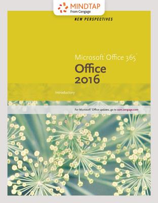 Bundle: New Perspectives Microsoft Office 365 & Office 2016: Introductory, Loose-Leaf Version + Mindtap Computing, 1 Term (6 Months) Printed Access Card - Carey, Patrick, and Desjardins, Carol, and Shaffer, Ann