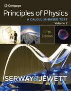 Bundle: Principles of Physics: A Calculus-Based Text, 5th + Webassign Printed Access Card for Serway/Jewett's Principles of Physics: A Calculus-Based Text, 5th Edition, Multi-Term