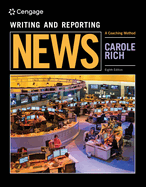Bundle: Student Workbook for Rich's Writing and Reporting News: A Coaching Method, 8th + Mindtap Mass Communication, 1 Term (6 Months) Printed Access Card for Rich's Writing and Reporting News: A Coaching Method, 8th