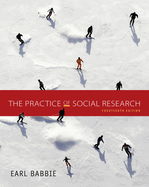 Bundle: The Practice of Social Research, Loose-Leaf Version, 14th + Mindtap Sociology, 1 Term (6 Months) Printed Access Card