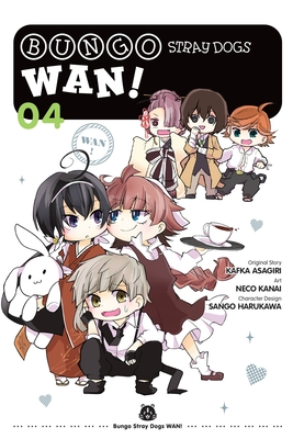 Bungo Stray Dogs: Wan!, Vol. 4 - Kanai, Neco, and Asagiri, Kafka (Original Author), and Harukawa, Sango