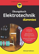 ?bungsbuch Elektrotechnik f?r Dummies