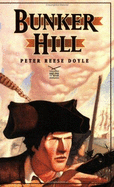 Bunker Hill - Doyle, Peter Reese
