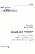 Bunyan and Authority: The Rhetoric of Dissent and the Legitimation Crisis in 17th-Century England