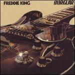 Burglar - Freddie King
