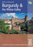 Burgundy and the Rhone Valley