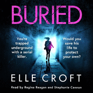 Buried: A serial killer thriller from the top 10 Kindle bestselling author of The Guilty Wife