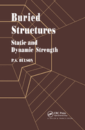 Buried Structures: Static and Dynamic Strength