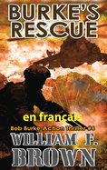 Burke's Rescue, en franais: Sauvetage de Burke