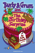 Burly & Grum and the Birthday Surprise