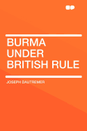 Burma Under British Rule