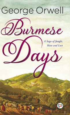 Burmese Days (Hardcover Library Edition) - Orwell, George