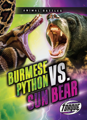 Burmese Python vs. Sun Bear - Sommer, Nathan