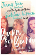 Burn for Burn: From the bestselling author of The Summer I Turned Pretty