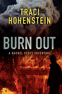 Burn Out - Hohenstein, Traci