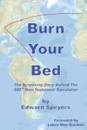 Burn Your Bed: The surprising story behind the 500th New Testament translation