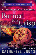 Burned to a Crisp