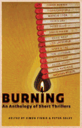 Burning: An Anthology of Thriller Shorts