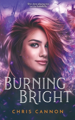 Burning Bright - Cannon, Chris