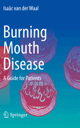 Burning Mouth Disease: A Guide for Patients