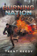 Burning Nation (Divided We Fall, Book 2): Volume 2
