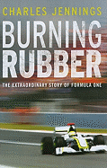 Burning Rubber: A Chequered History of Formula 1