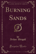 Burning Sands (Classic Reprint)